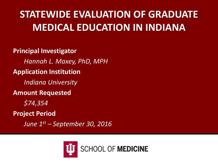 statewide evaluation of graduate medical education in