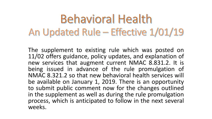 the supplement to existing rule which was posted on 11 02