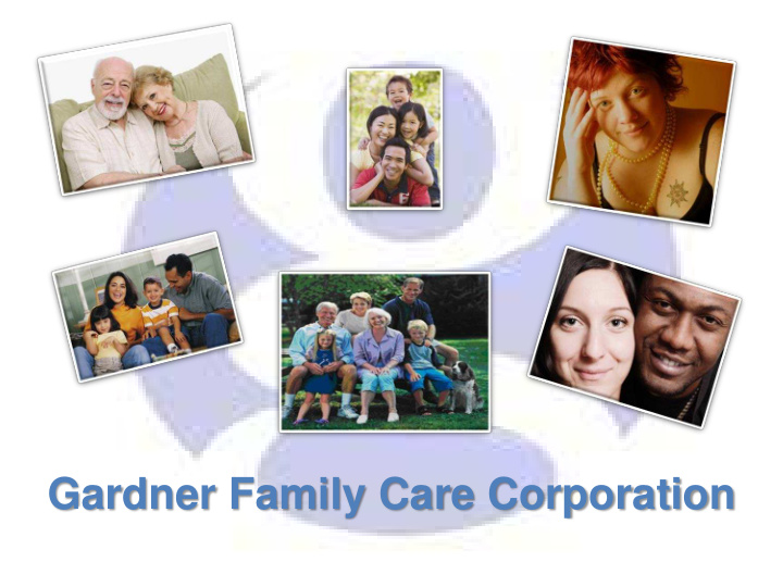 gardner family care corporation history of gfcc