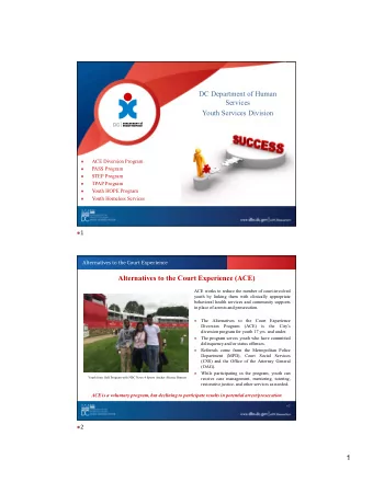 DC Department of Human  Services  Youth Services Division  ACE Diversion Program    PASS Program