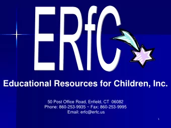 Educational Resources for Children, Inc.  50 Post Office Road, Enfield, CT  06082  Phone: