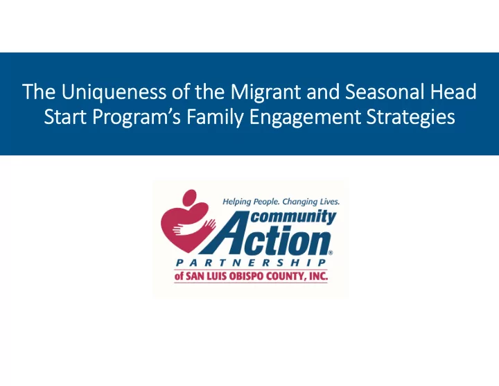 the uniqueness of the migrant and seasonal head start