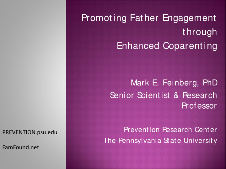 promoting father engagement through enhanced coparenting
