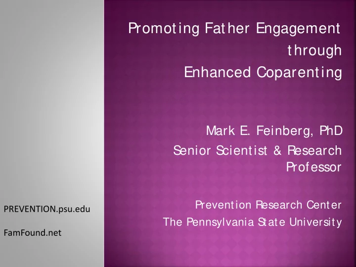 promoting father engagement through enhanced coparenting