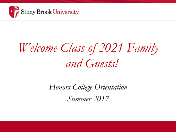 welcome class of 2021 family and guests