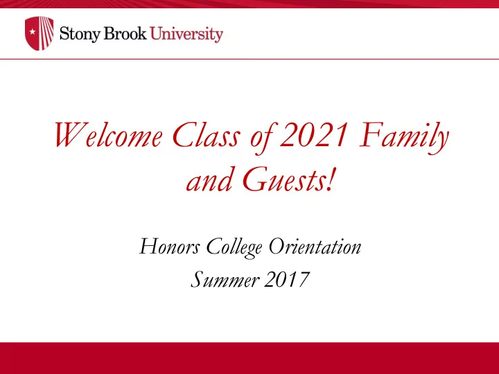 welcome class of 2021 family and guests