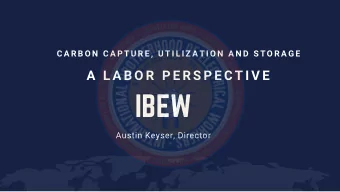 IBEW  Austin Keyser, Director  PRESENTATION OUTLINE  Who We Are  Energy Workforce  Top Global