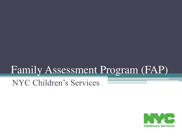family assessment program fap