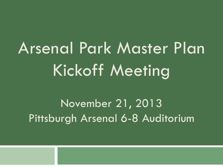 arsenal park master plan kickoff meeting