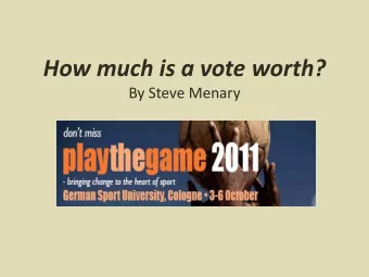 How much is a vote worth?  By Steve Menary  The primacy of international football  Encourage young