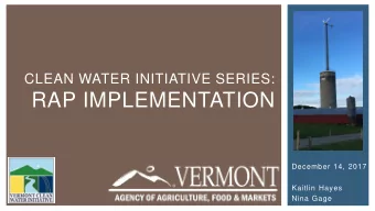 RAP IMPLEMENTATION  December 14, 2017  Kaitlin Hayes  Nina Gage  ROADMAP  Effective Dates