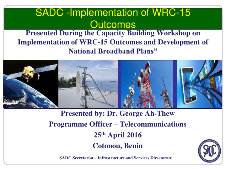 sadc implementation of wrc 15 outcomes