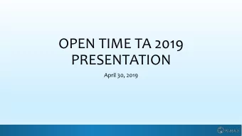 OPEN TIME TA 2019  PRESENTATION  April 30, 2019  YOUR NEGOTIATING COMMITTEE  Jeff Peterson, MEC