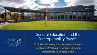 Ge  Gene  neral  l Edu  ducatio  cation  n and  nd the  he  Inter  In  eroperab  perabili  ility