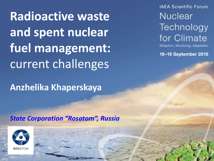 radioactive waste and spent nuclear fuel management