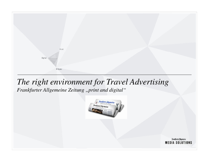 the right environment for travel advertising