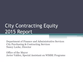 City Contracting Equity  2015 Report  Department of Finance and Administrative Services  City