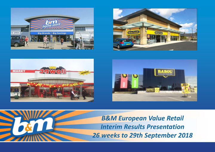 b amp m european value retail interim results
