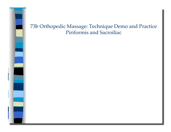 73b orthopedic massage technique demo and practice
