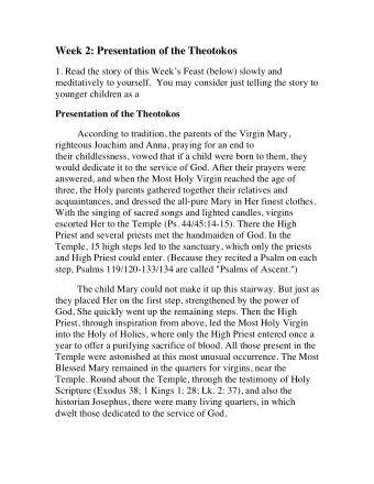 Week 2: Presentation of the Theotokos  1. Read the story of this Weeks Feast (below) slowly and