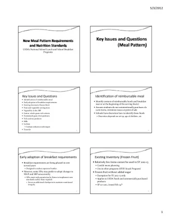 Key Issues and Questions Identification of reimbursable meal  Identification of reimbursable