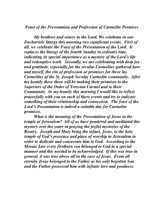 Feast of the Presentation and Profession of Carmelite Promises  My brothers and sisters in the