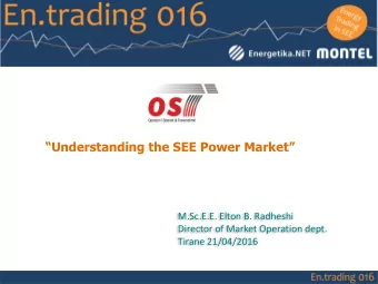 M.Sc.E.E. Elton B. Radheshi  Director of Market Operation dept.  Tirane 21/04/2016  Infrastructure