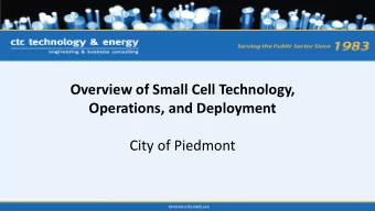 Operations, and Deployment  City of Piedmont  Presentation  1.  Overview of Wireless Structures  2.