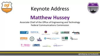 Keynote Address  Matthew Hussey  Associate Chief of the Office of Engineering and Technology