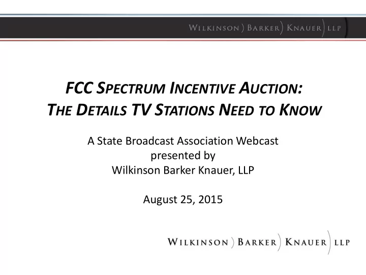 fcc s pectrum i ncentive a uction t he d etails tv s