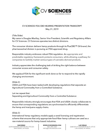 CV SCIENCES FDA CBD HEARING PRESENTATION TRANSCRIPT  May 31, 2019  (Title Slide)  My name is
