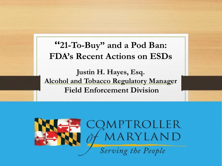 21 to buy and a pod ban fda s recent actions on esds