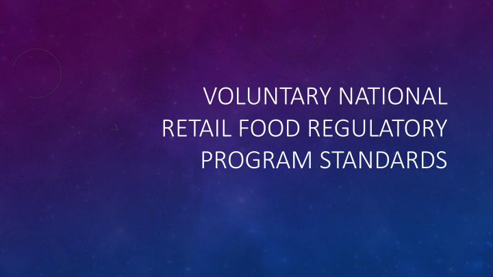 voluntary national retail food regulatory