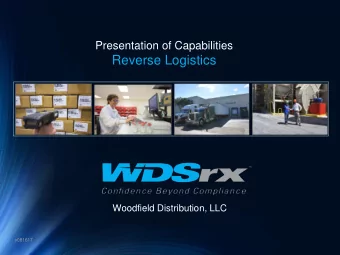 Reverse Logistics  Woodfield Distribution, LLC  v081617  Reverse Logistics  About Us  Description