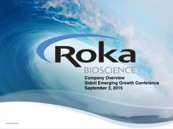 Company Overview  Sidoti Emerging Growth Conference  September 2, 2015  1  CONFIDENTIAL  Disclosure