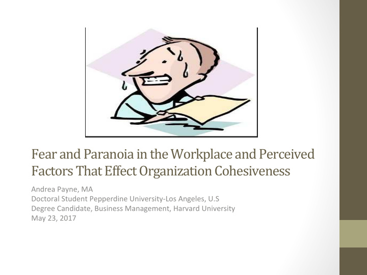 fear and paranoia in the workplace and perceived factors