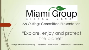 Explore, enjoy and protect  the planet Innings educational meetings Newsletter Take