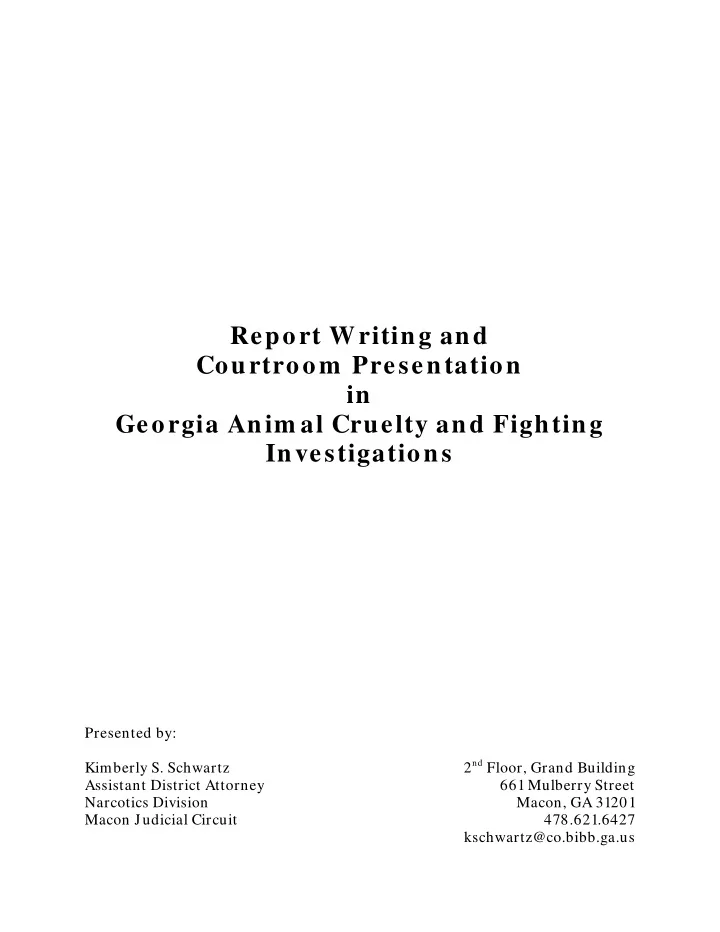 report writing and courtroom presentation in georgia anim