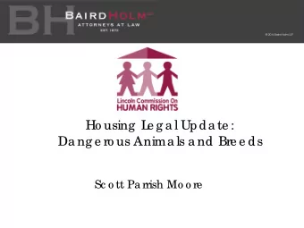 Ho using  L  e g a l Upda te :  Da ng e ro us Anima ls a nd Bre e ds  Sc o tt Pa rrish Mo o re