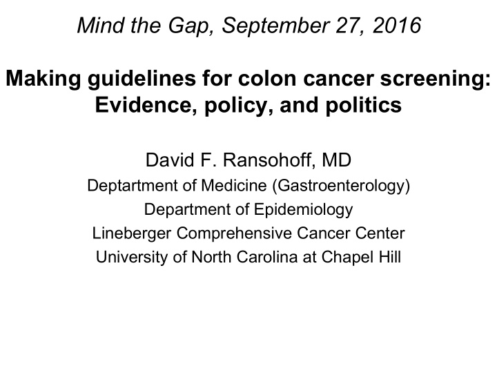 making guidelines for colon cancer screening