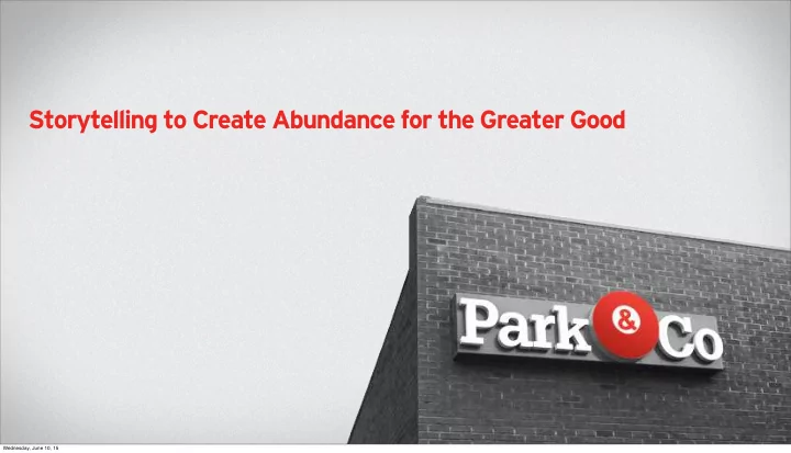 storytelling to create abundance for the greater good