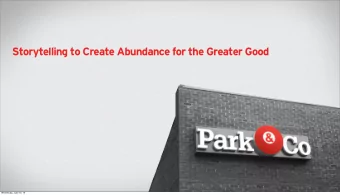 Storytelling to Create Abundance for the Greater Good  Wednesday, June 10, 15  Wednesday, June 10,
