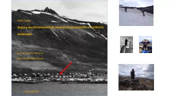 Patti Lean  Augury,noctilucenceand de-severance:uncanniness in northerly  landscapes  Northern