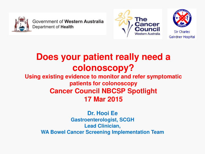 does your patient really need a colonoscopy