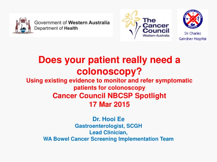 does your patient really need a colonoscopy