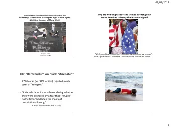 HK: Referendum on black citizenship  77% blacks (vs. 37% whites) rejected media term of