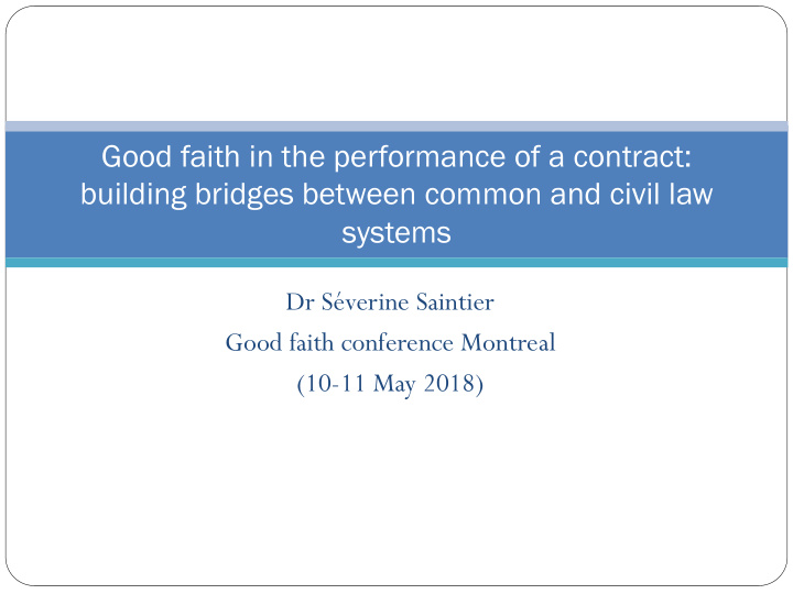 good faith in the performance of a contract building