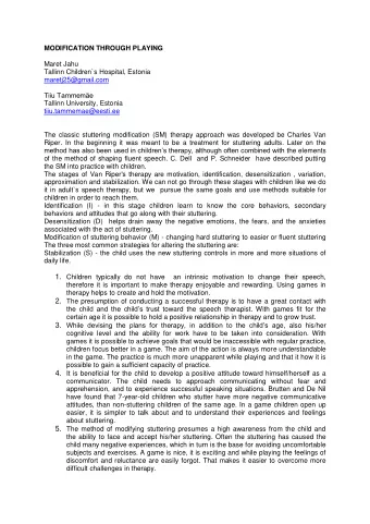 MODIFICATION THROUGH PLAYING  Maret Jahu  Tallinn Children`s Hospital, Estonia  maretj25@gmail.com