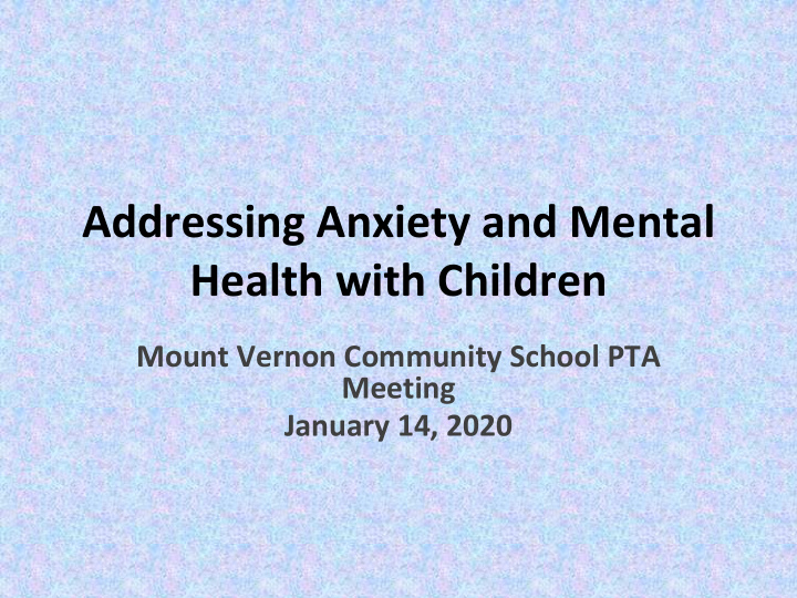 addressing anxiety and mental health with children