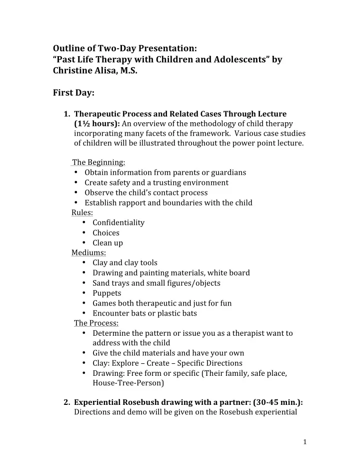 outline of two day presentation past life therapy with